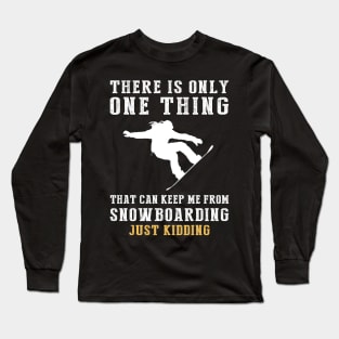 Snowboarding and Slope-side Laughter - Shred with Humor! Long Sleeve T-Shirt